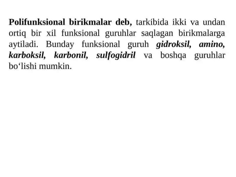 FAN: TIBBIY KIMYO 3-Ma’ruza.Poli- va geterofunksional vageterohalqalibirikmalar metabolitlar va dorivor moddalar sifatida. 4