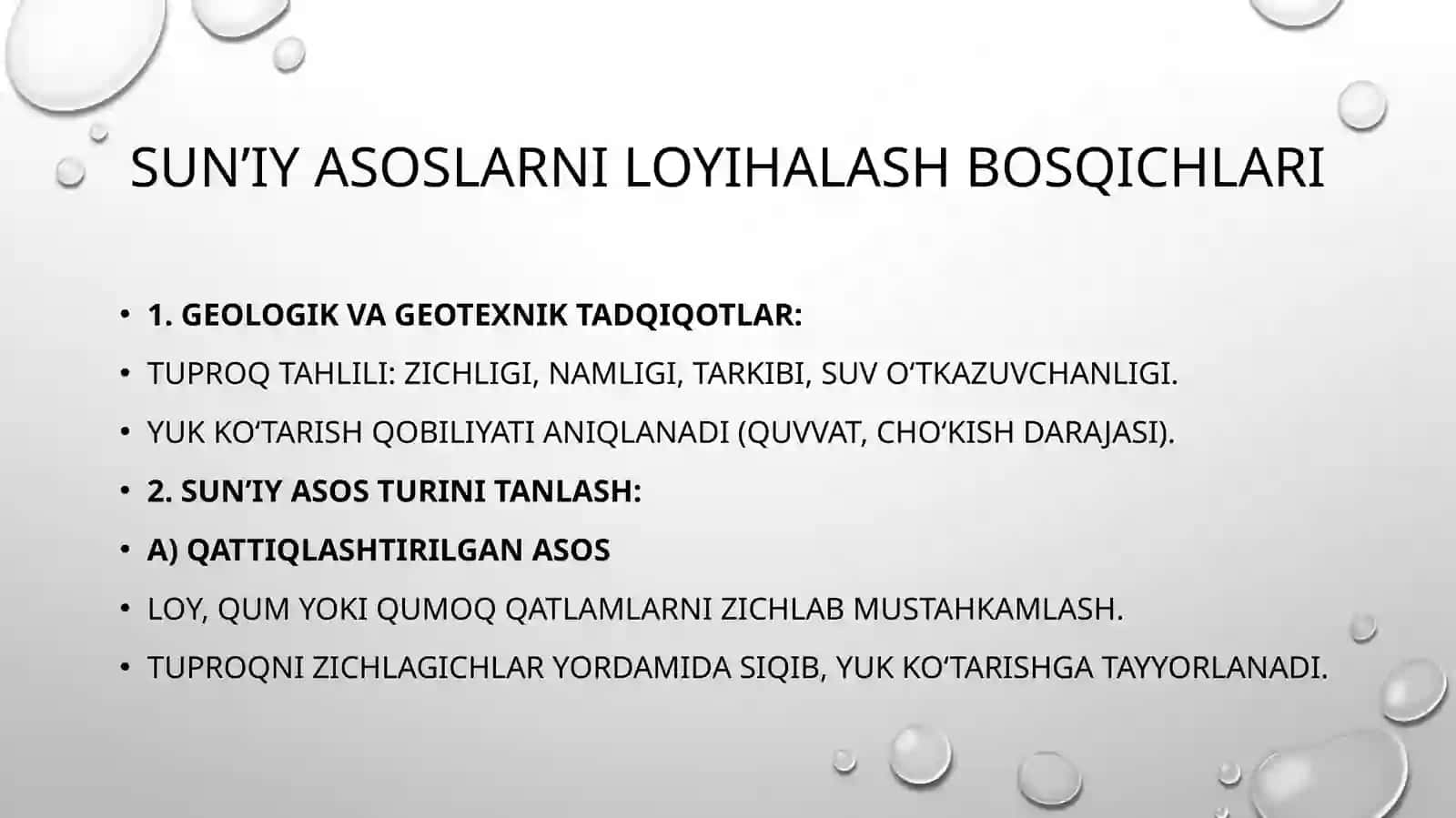 Tabiiy va suniy zaminlar. Suniy asoslarni loyihalash. 4