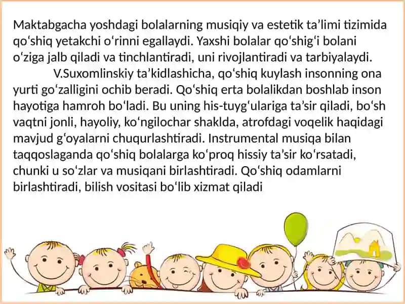 MAKTABGACHA YOSHDAGI BOLALARNING SHAXSIYATINI RIVOJLANTIRISHDA QO‘SHIQNING AHAMIYATI 4