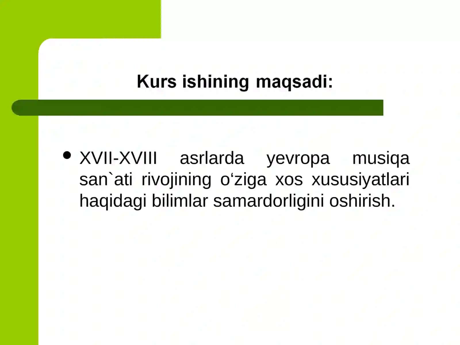 XVII-XVIII ASRLARDA YEVROPA MUSIQA SAN`ATINING YUKSALISHI 4