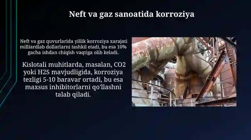 Neft va gaz sanoati qurulmalarni karoziyadan himoyalashda ingibitorlardan foydalanish 4