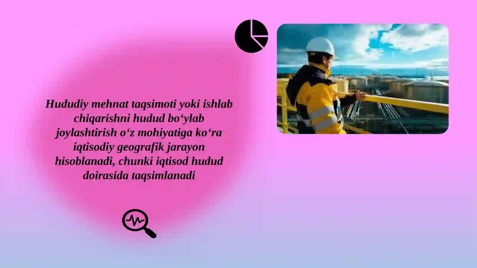 HUDUDIY MEHNAT TAQSIMOTI VA ISHLAB CHIQARISHNI JOYLASHTIRISH 4