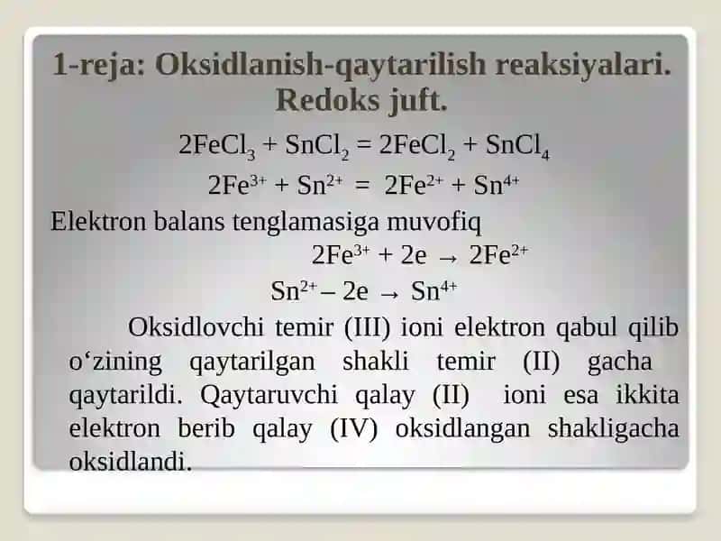 Kimyoviy tizimda oksidlanish qaytarilish muvozanati va unga ta`sir etuvchi omillar 4