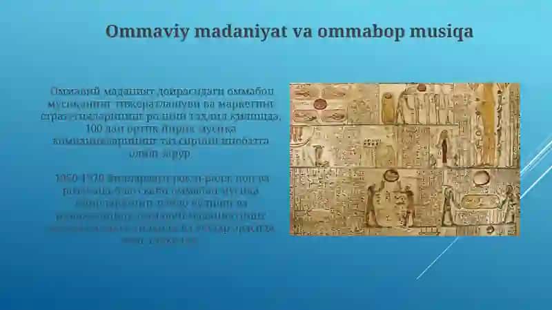Ommaviy madaniyatning shakllanish tarixi 4