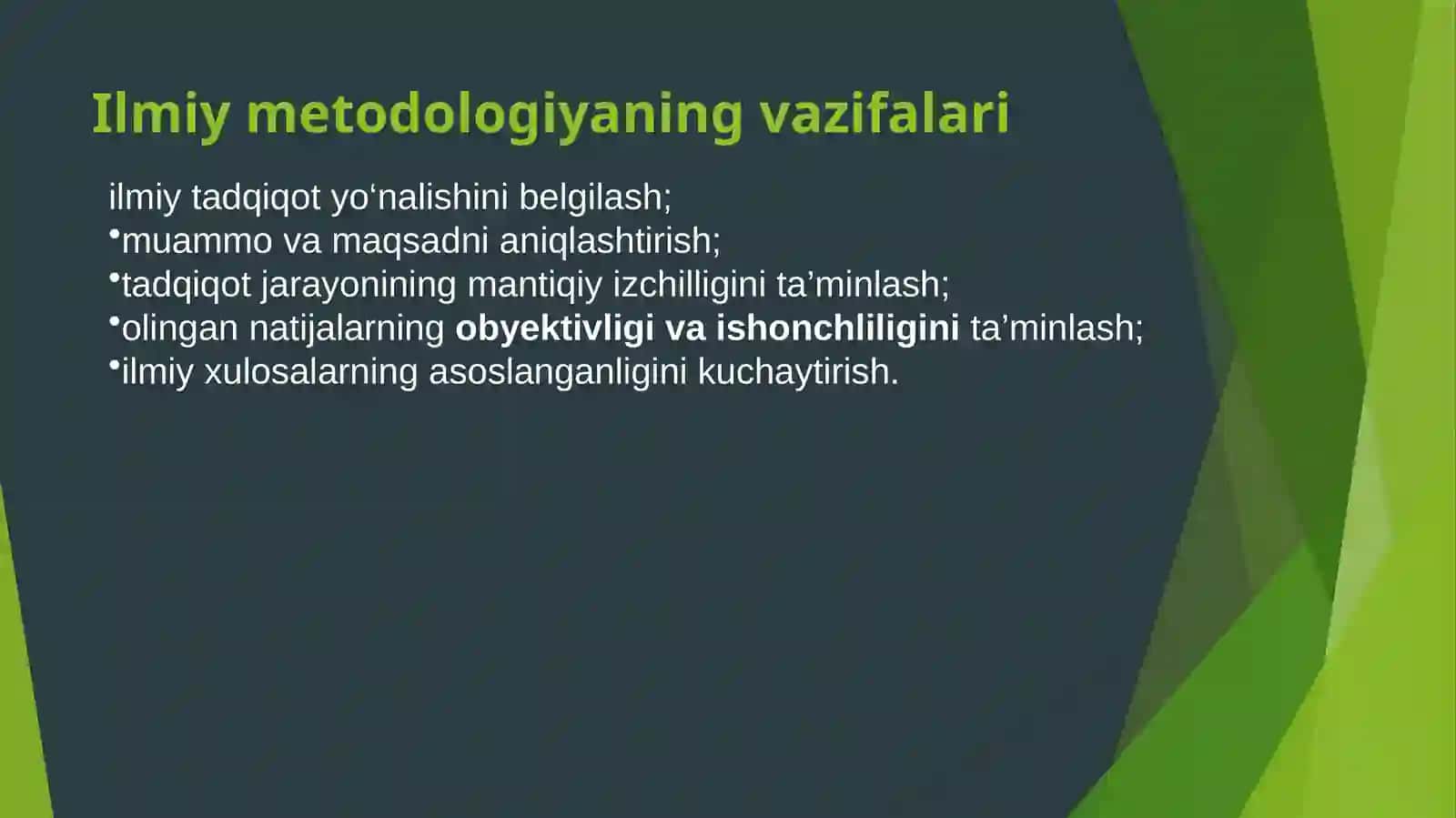 ILMIY METODOLOGIYANING MOHIYATI VA UNING NAZARIY TADQIQOTDAGI O‘RNI 4