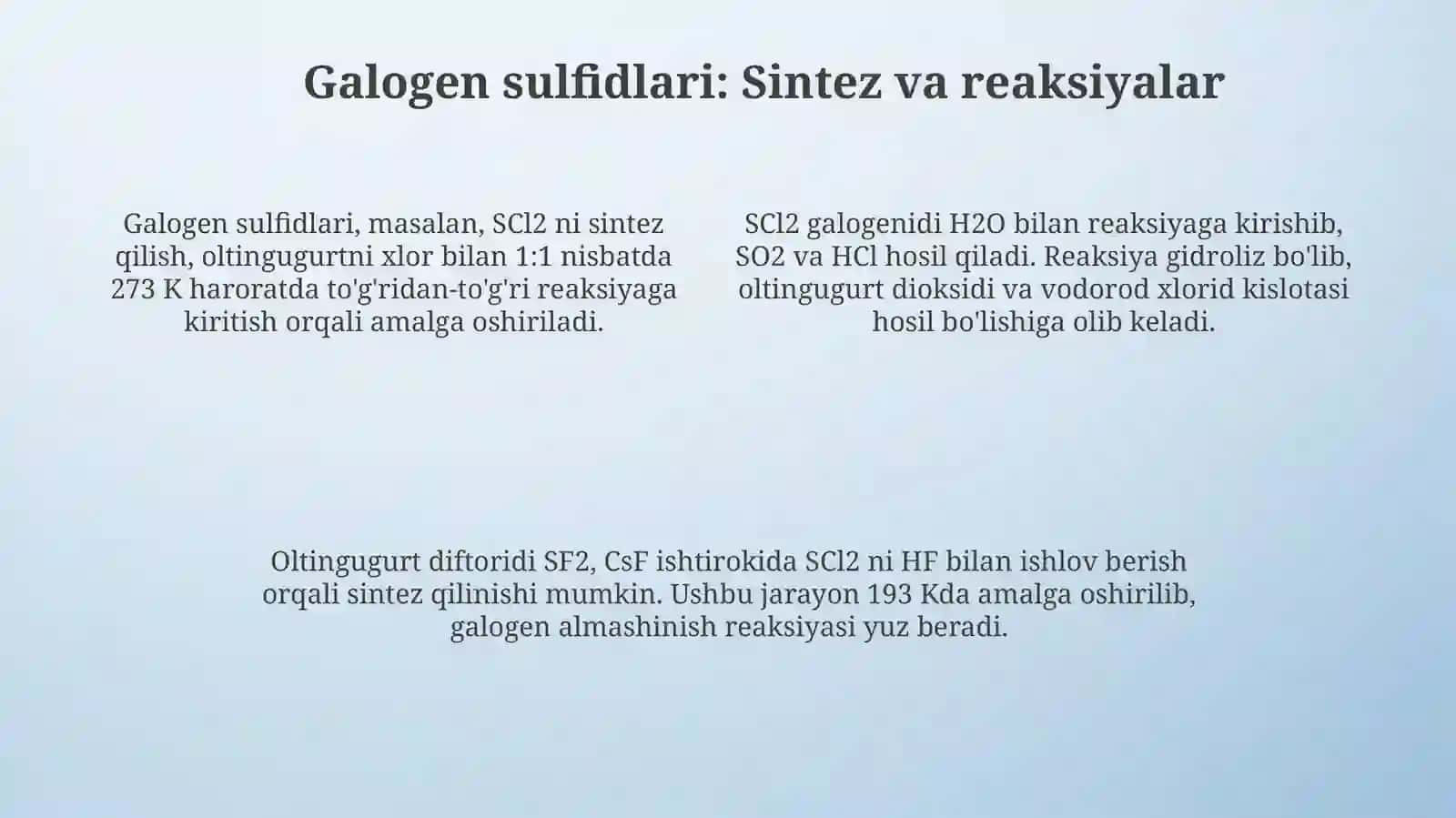 Galogenlarning sulfidlari.Galogenlarning oksokislotalari 4
