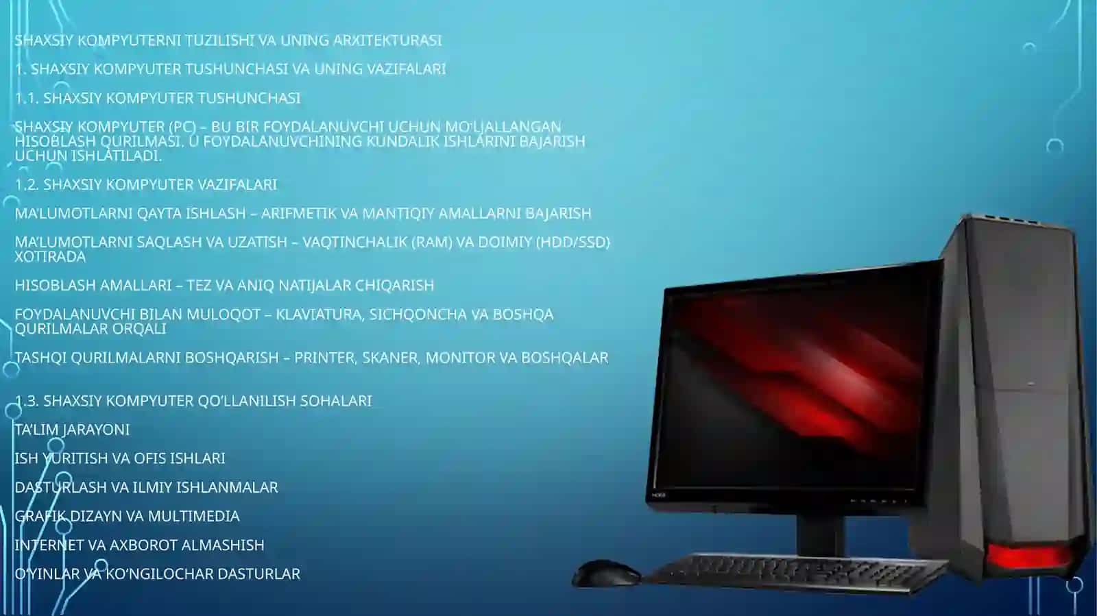 Shaxsiy kompyuterni tuzilishi va uning arxetekturasi 4