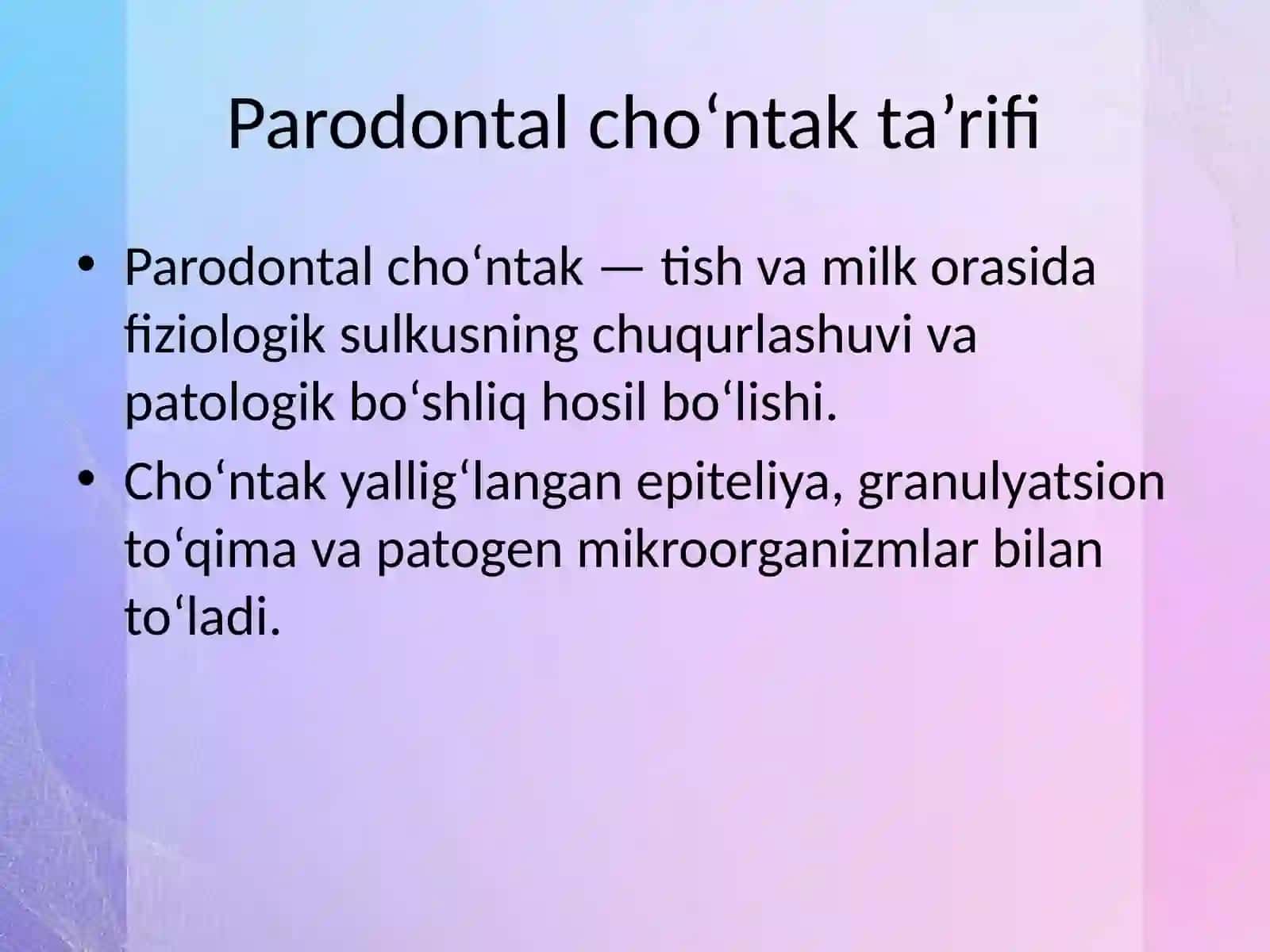 Stomatologiyada Parodontal cho‘ntak tavsifi 4