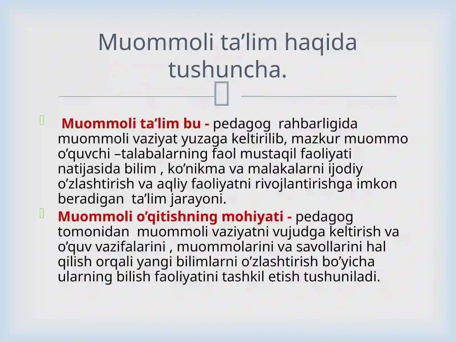 Muammoli ta’lim texnologiyalari 4