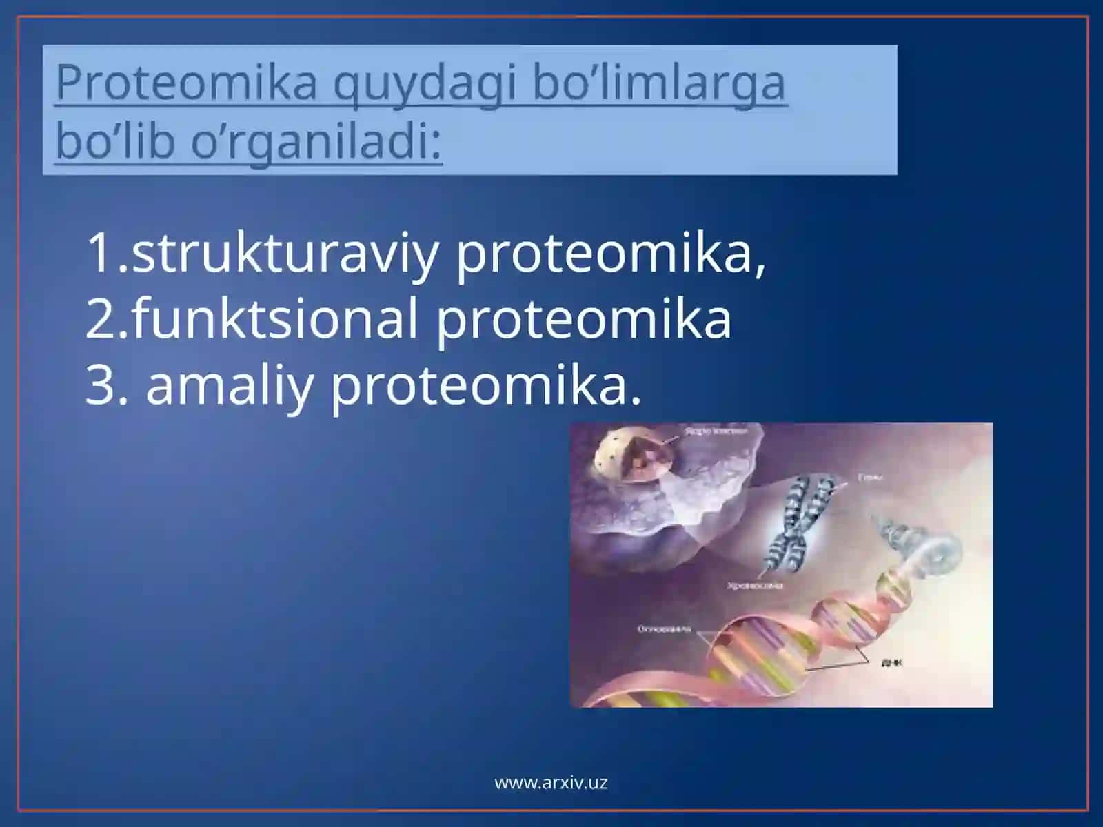 BIoinformatika Fani Yutuqlarining Genomika Proteomika Fanlari Rivojidagi O'rni 4