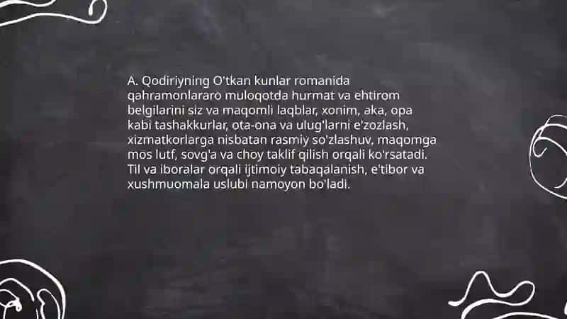 A. Qodiriyning "O'tkan kunlar" Romanida o'zbekona nutq odobining aks etishi 4
