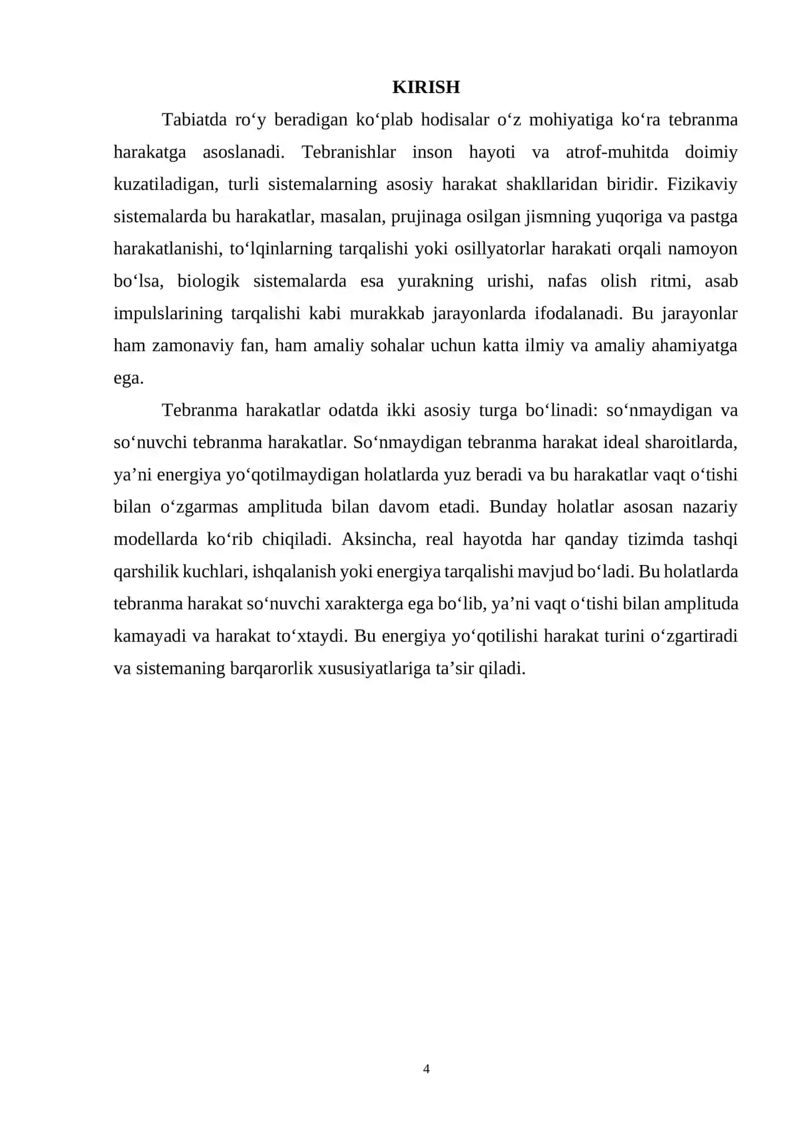 Fizikaviy va biologik sistemalarda tebranma harakatni o‘rganish. So‘nuvchi va so‘nmaydigan tebranma harakatlar 4