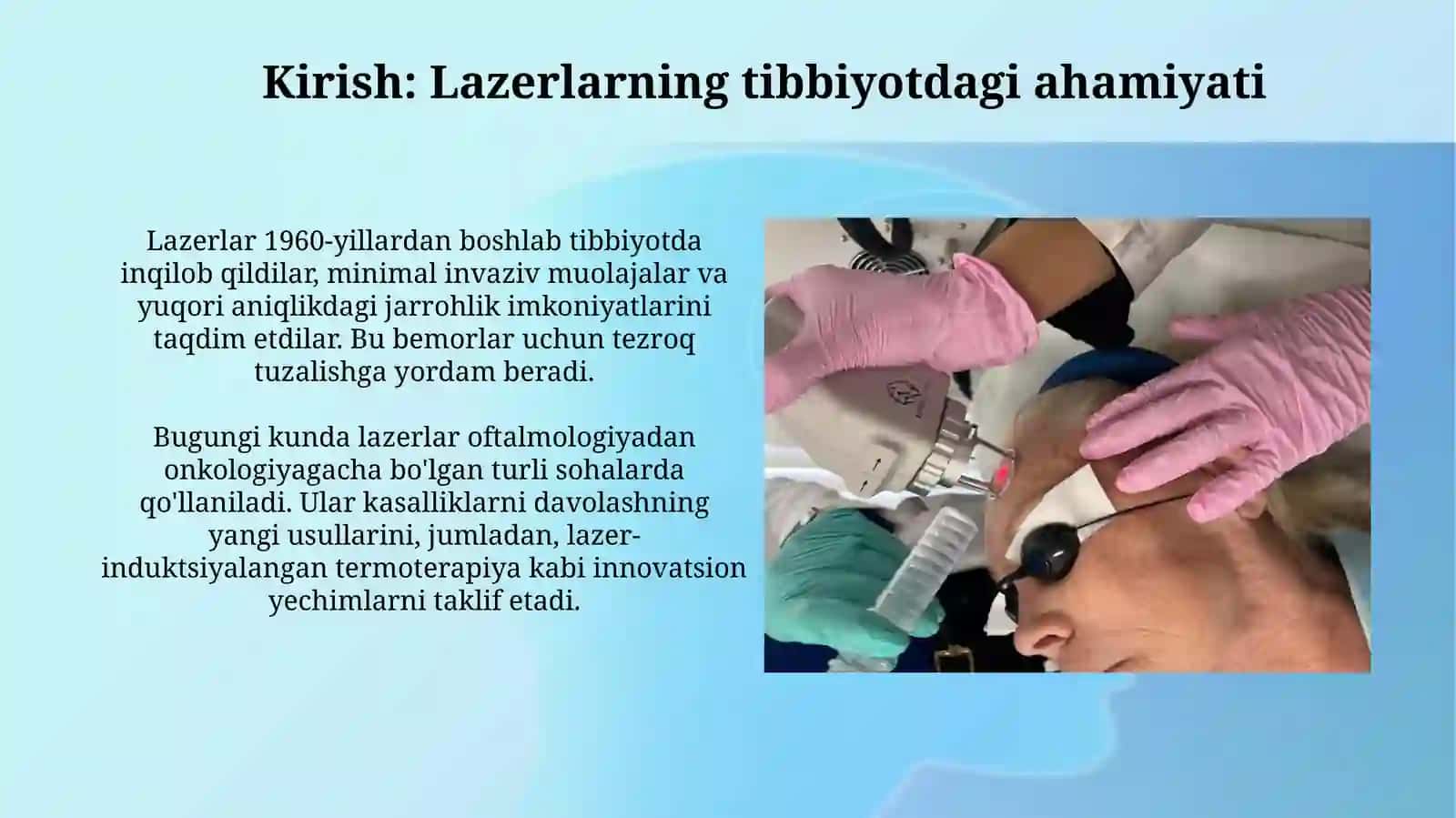 Lazerning tibbiyotda qoʻllanilishi 4