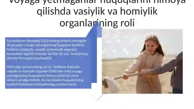 Vasiylik va homiylik organining voyaga yetmaganlarni huquqlarini himoya qilish 4