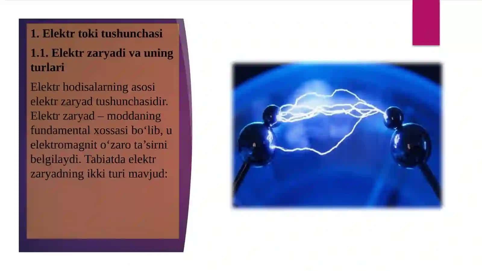 Elektr toki. Elektr qarshilik. Zanjirning bir qismi uchun Om qonuni. Qarshiliklarni ketma-ket va parallel ulash. 4
