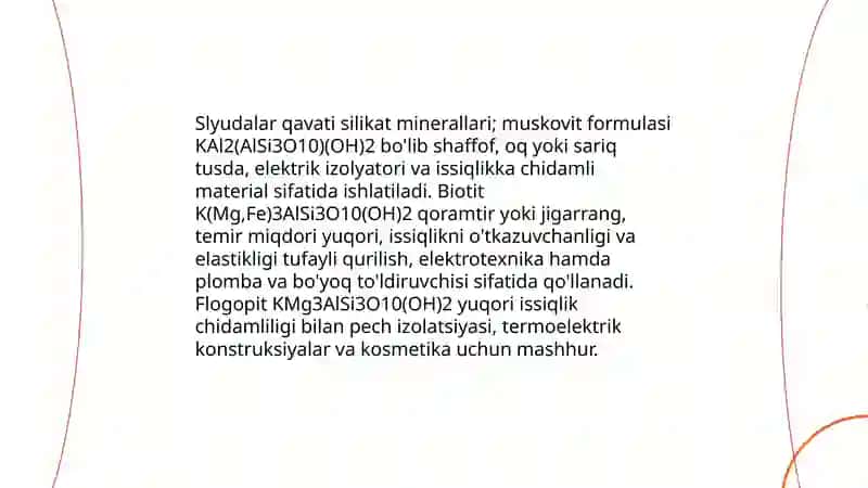 Slyudalarni tarkibi va ishlatilishi 4