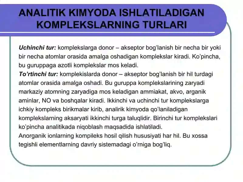 Analitik kimyoda ishlatiladigan Komplekslarning turlari 4