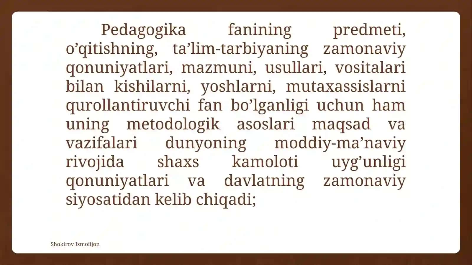 Pedagogikaning predmeti, maqsadi va vazifalari 4