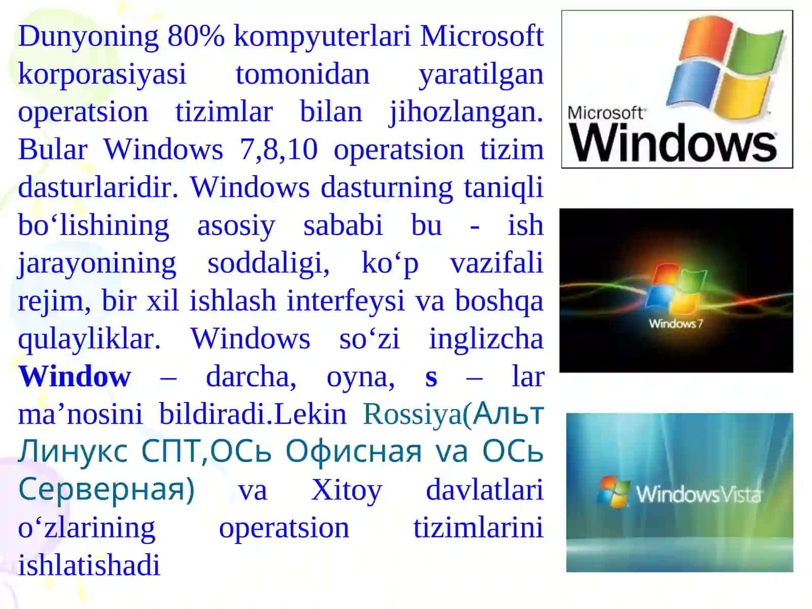 Operatsion tizimlar va ularning turlari. Windows operatsion tizimining imkoniyatlari 4