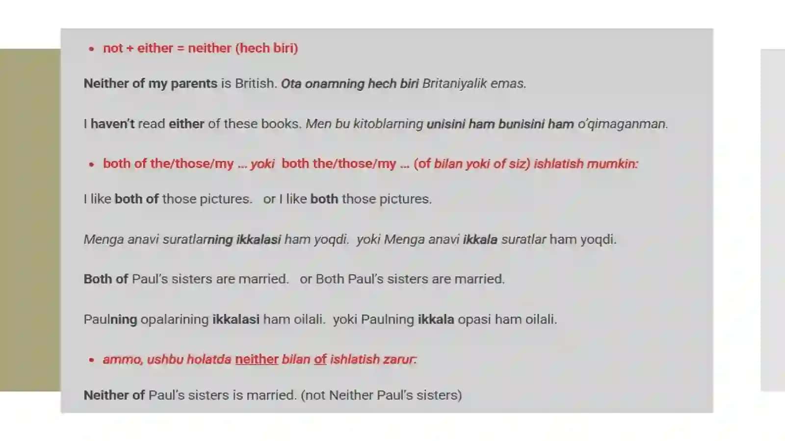 Bizboth(ikkalasi) /either(yo unisi, yo bunisi) /neither(unisi ham emas, bunisi ham emas) 4