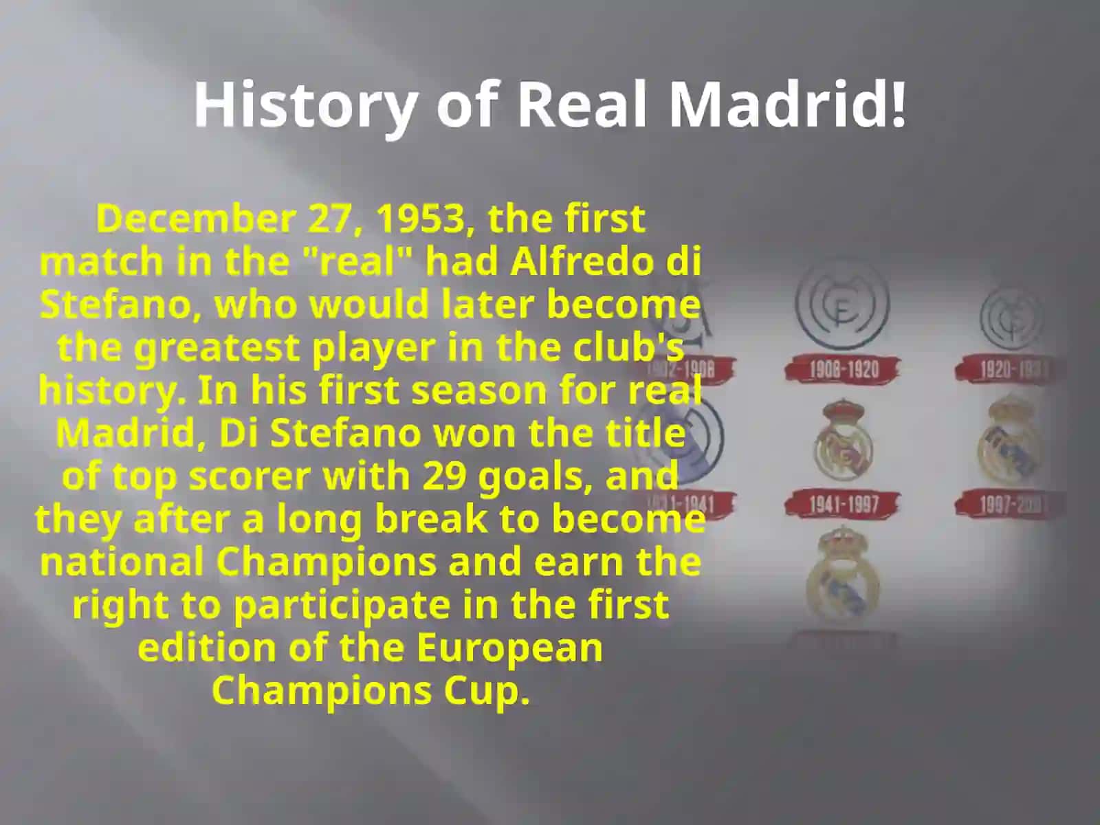 History of Real Madrid! 4