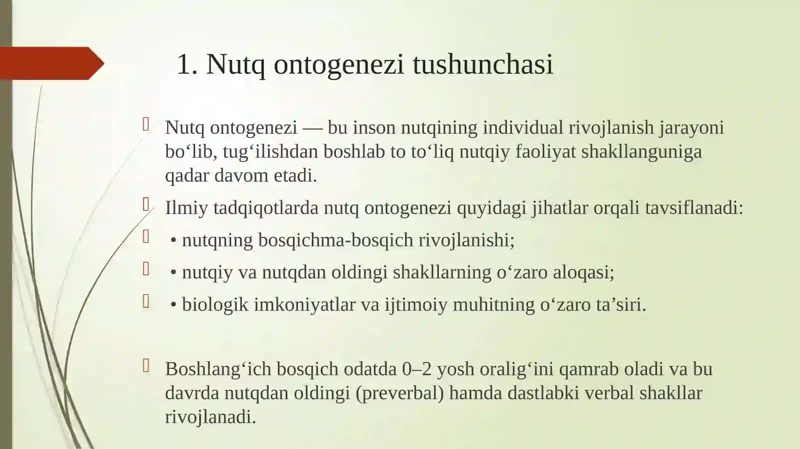 NUTQNING ONTOGENEZDA RIVOJLANISHINING BOSHLANG‘ICH BOSQICHI 4