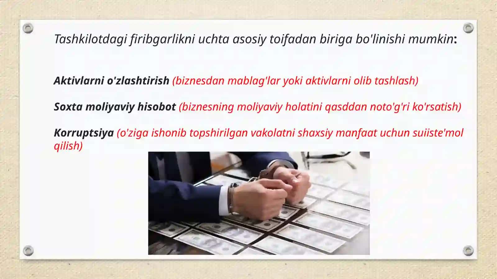 Korporativ firibgarlik, aktivlarni o'zlashtirish, korruptsiya va moliyaviy hisobotda firibgarlik 4