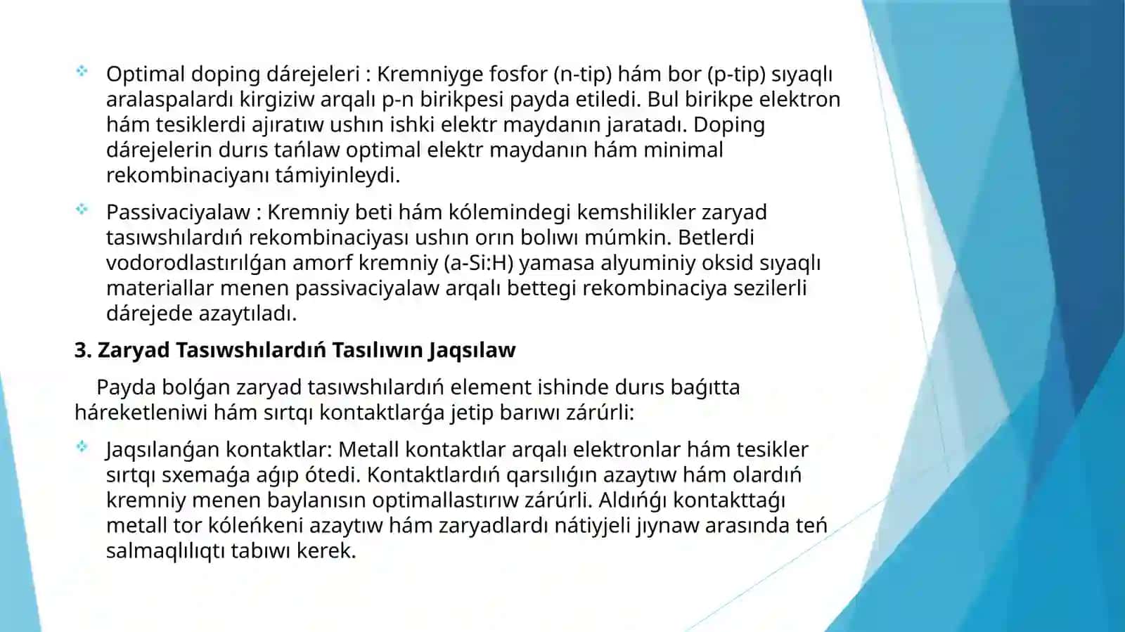 Kremniy tiykarında Quyash elementleriń fotoelektrlik túrlendiriwleriniń nátiyjeligin arttırıwda tiykarǵı baģdarlar 4