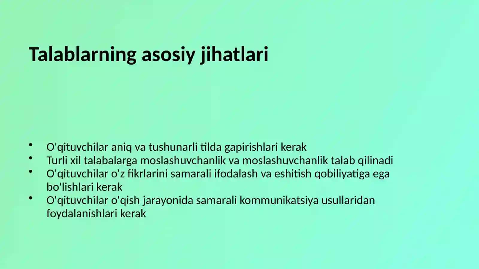 O'qituvchining kommunikativ qobilyatini rivojlantirishga qo'yiladigan talablar 4