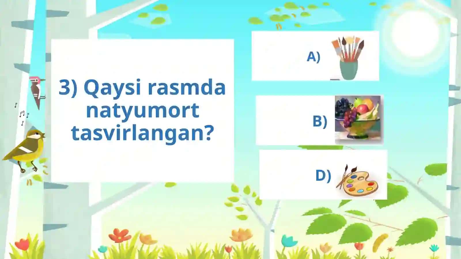 Mo‘yqalam mo‘jizasitest topshirig’i 4