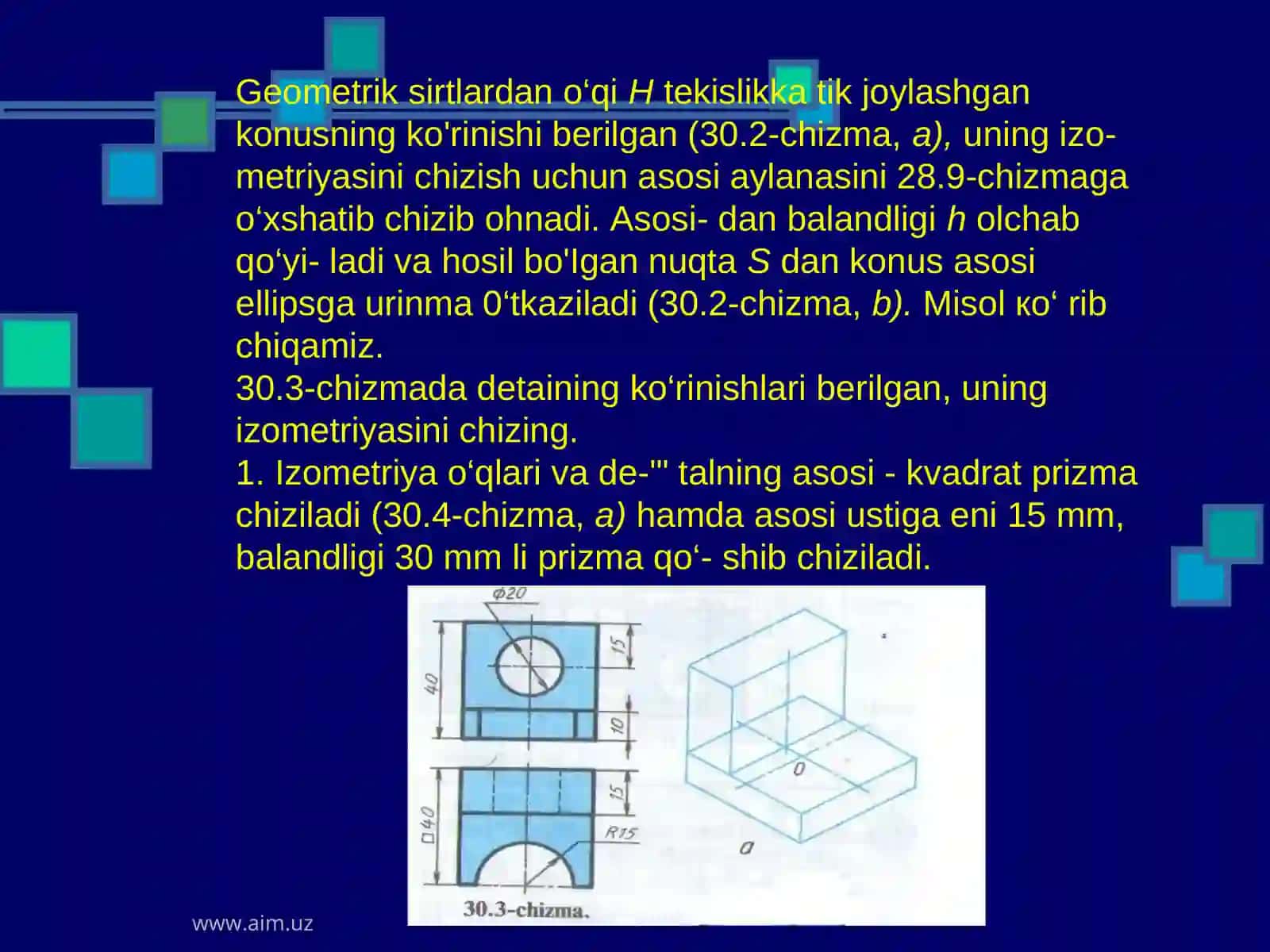 Aksonometrik proyeksiyalar bo’yicha amaliy mashg’ulot darsi 4