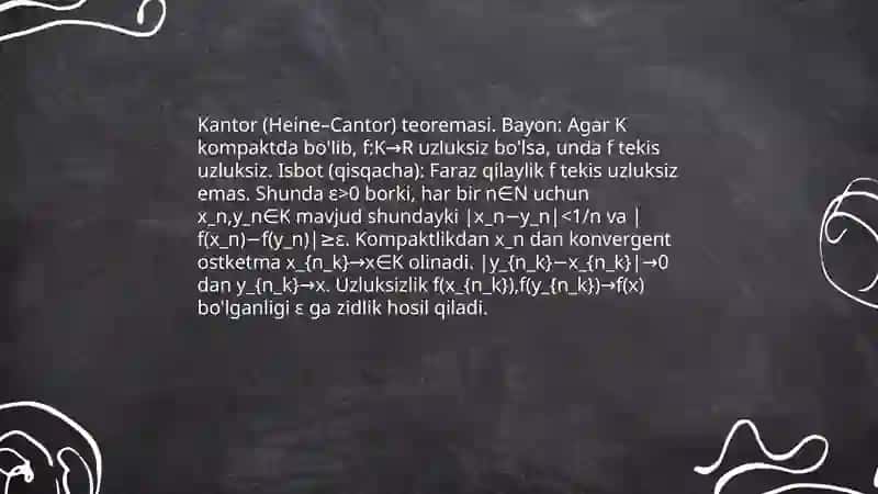 Funksiyaning tekis uzlukszligi Kantor teoremasi 4