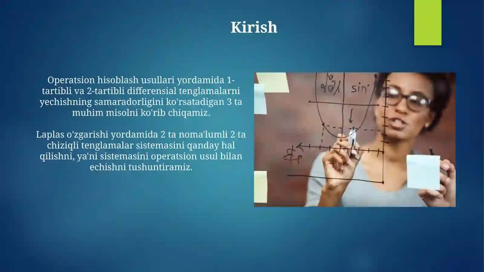 Differensial tenglamalar va tenglamalar sistemasini operation hisob usullari yordamida yechish 4