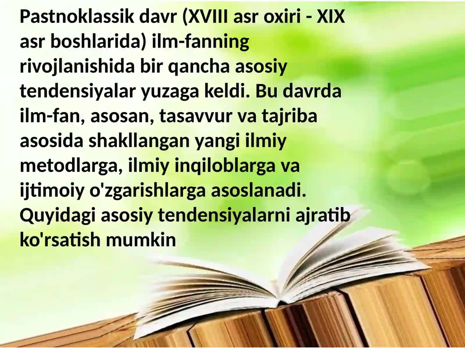 Pastnoklassik davr ilm-fanning rivojlanishi 4