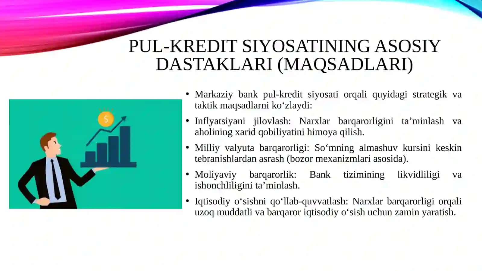 O‘ZBEKISTONDA DAVLATNING PUL KREDIT-SIYOSATI, UNING DASTAKLARI VA AMALGA OSHIRISH VOSITALARI 4