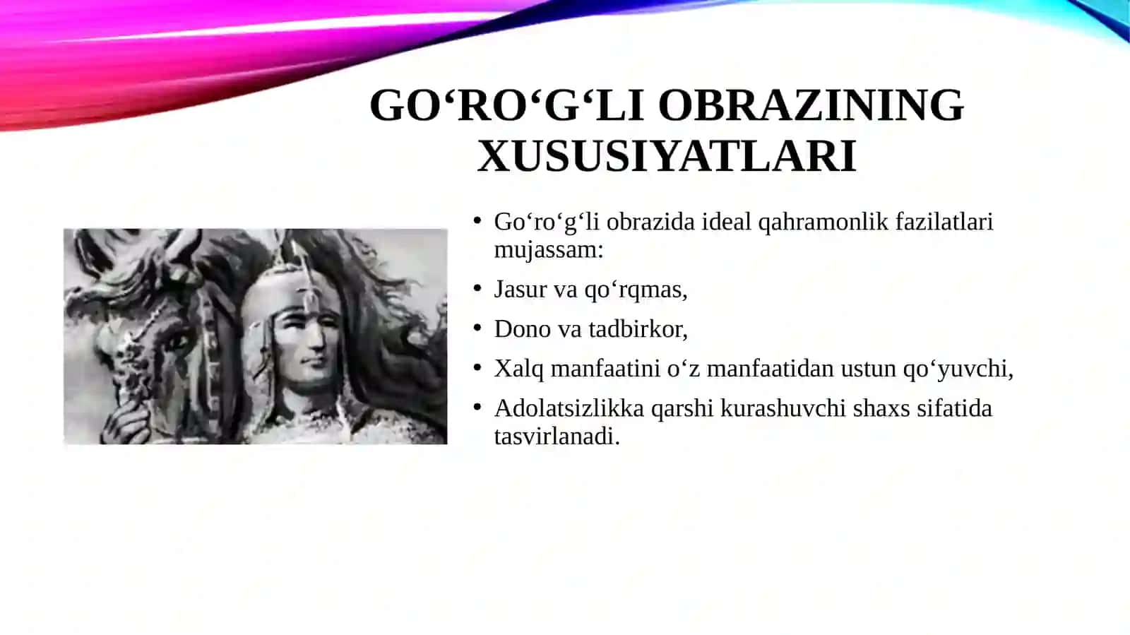 O‘rta va yangi davrning qahramonlik dostonlari Go‘ro‘g‘li dostoni 4