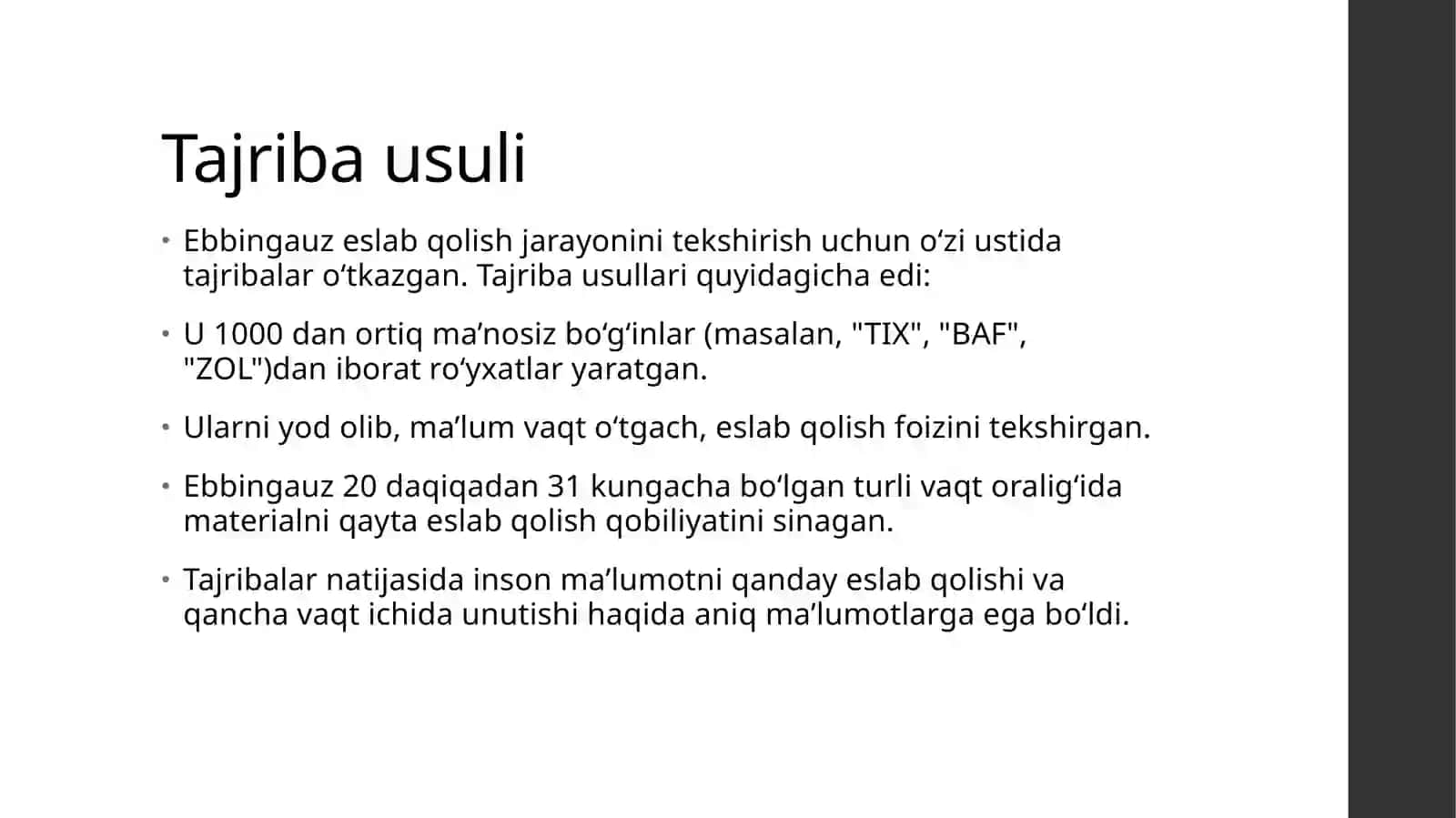 Ebbingauz, Brayyan va Xarterlarning eksperimental tadqiqotlari 4