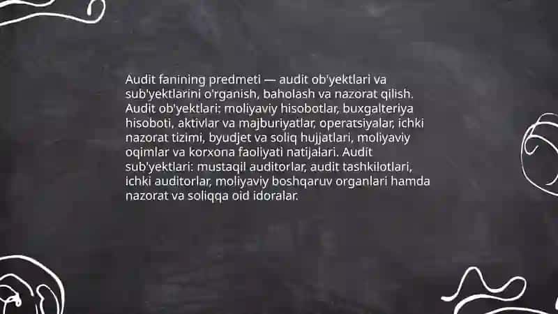 Audit fanining predmeti, maqsadi va vazifalari 4