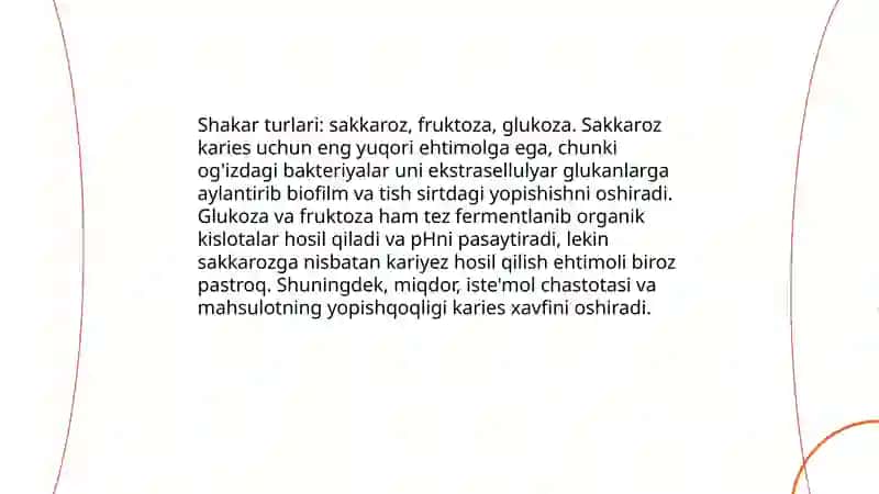 Uglevodli mahsulotlarni istemol qilinishi natijasida kariesni kelib chiqish sabablari 4
