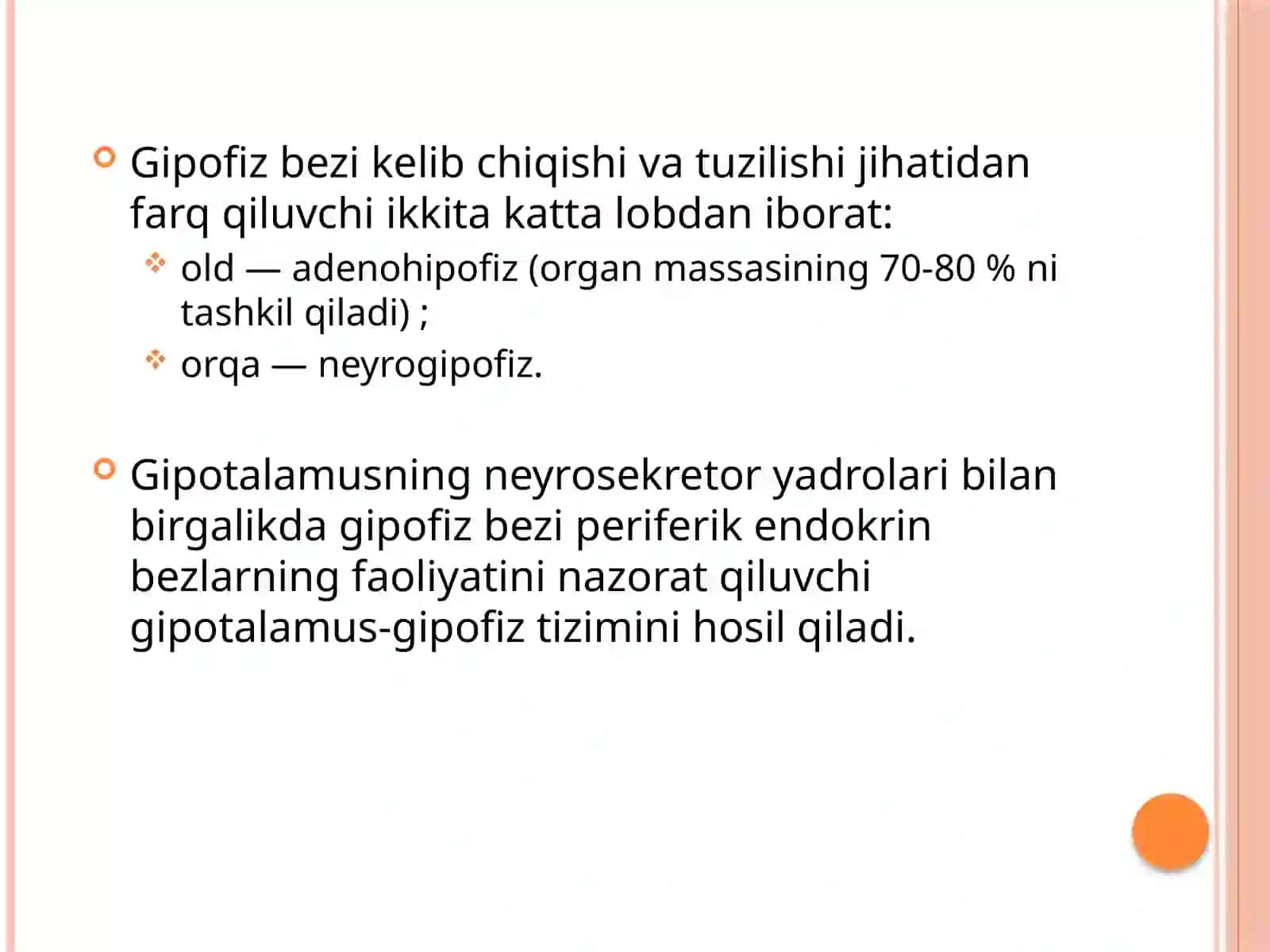 Endokrin tizimi. Gipofizning tuzulishi. Adeno va neyrogipofiz garmonlarining biologik tasiri 4