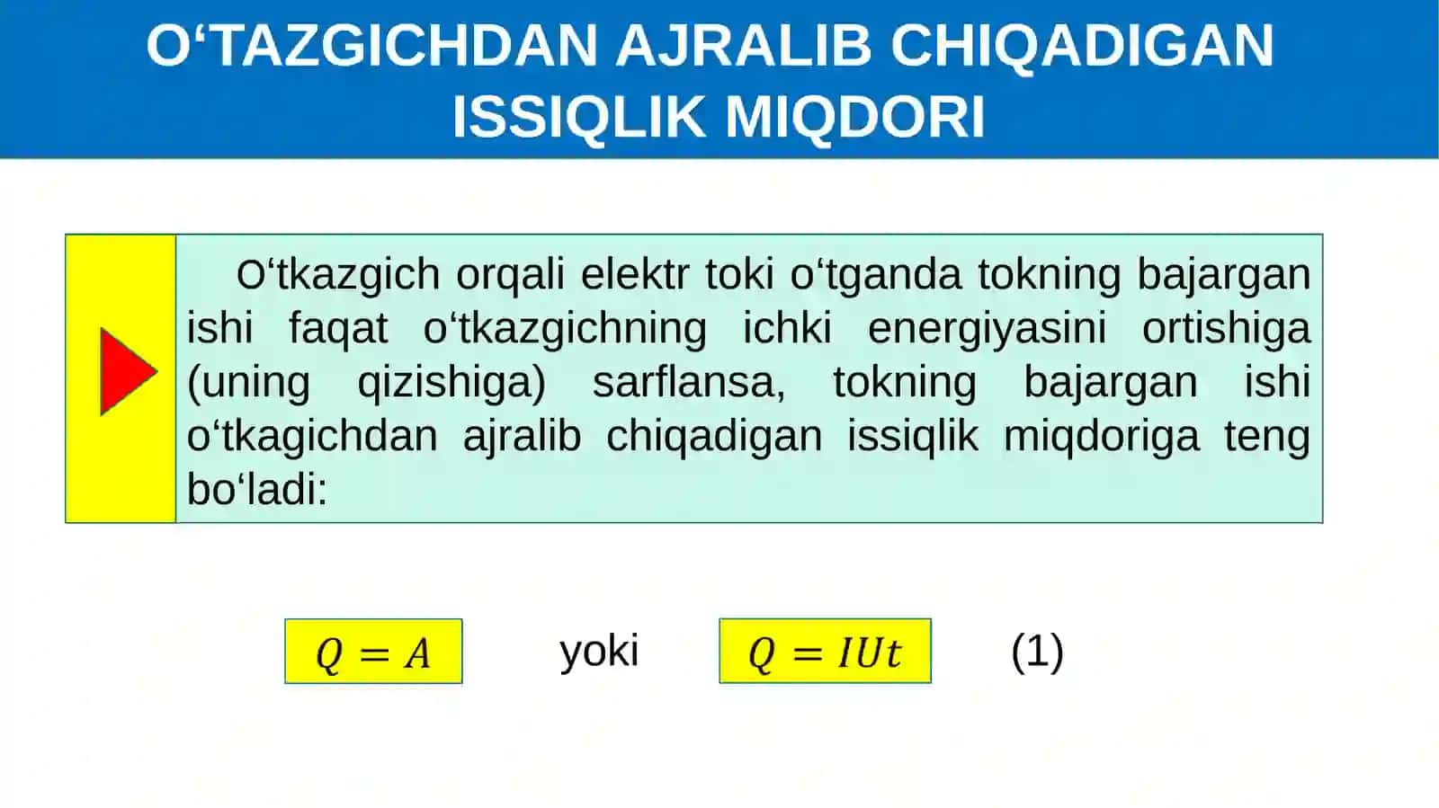 Elektr toki ta'sirida o'tkazgichlarning qizishi 4