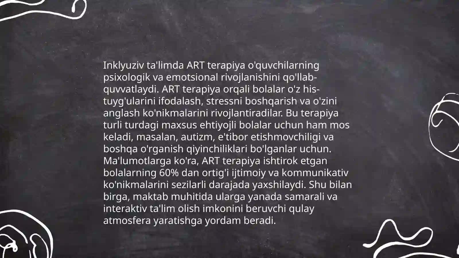 Inklyuziv, uy ta'limi va mehrli maktablarda ART terapiyadan foydalanish 4