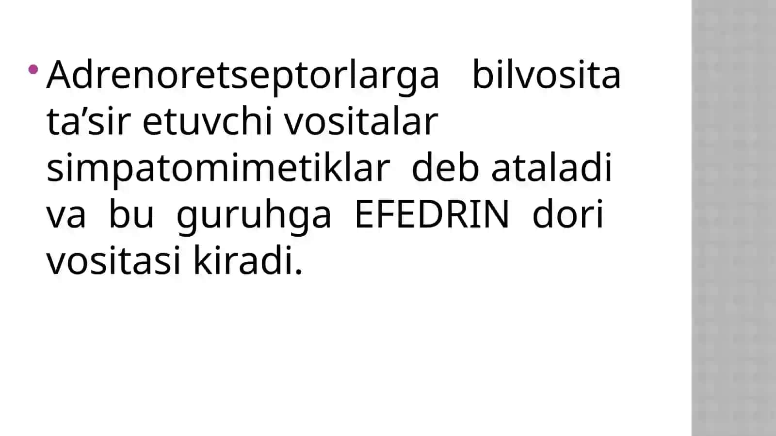 ADRENORETSEPTORLARNI QO’ZG’ATUVCHI VOSITALAR (ADRENOMIMETIKLAR) 4