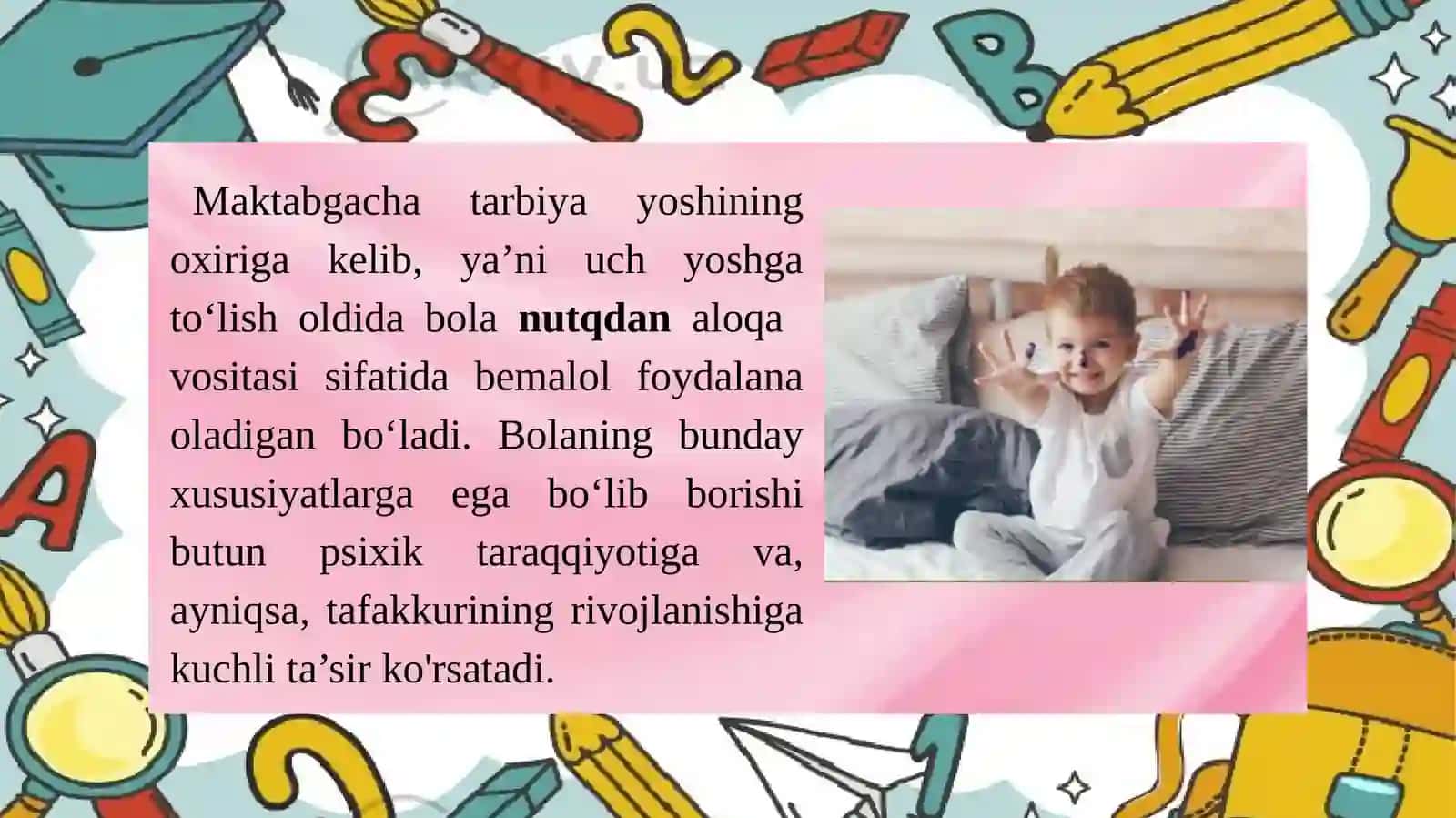 ILK BOLALIK DAVRIDA NUTQNING RIVOJLANISHI mavzusida slayd taqdimot 4