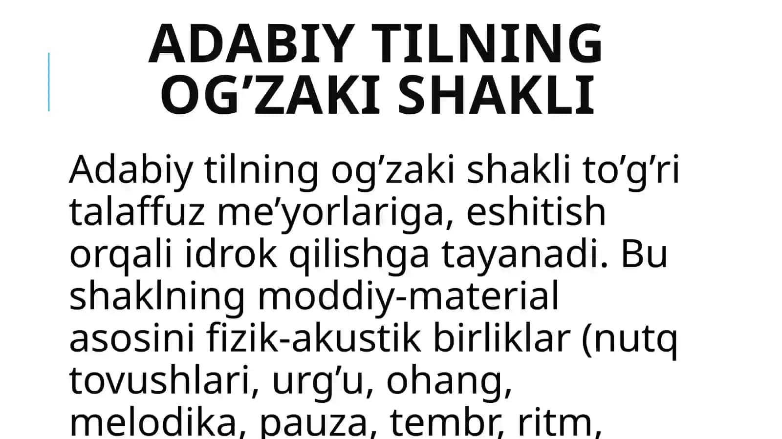 Hozirgi o‘zbek adabiy tilining og‘zaki va yozma shakllari 4