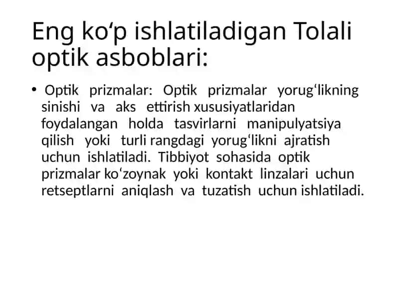 Biofizika fanidan tayyorlangan Tolali Optika Asboblarining Tibbiyoti 4