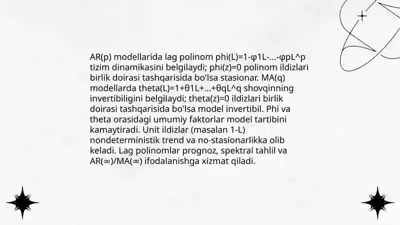 Polinom laglar. Umumiy ildizlar. Statsionarlik va yagona ildizlar 4