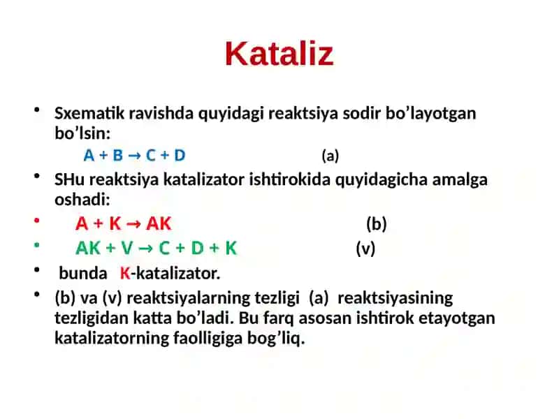 Katalizning umumiy tushunchalari 4
