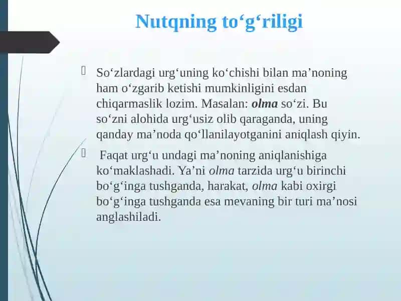 Nutqning asosiy  kommunikativ sifatlari.  Nutqning to‘g‘riligi, nutqning aniqligi, nutqning mantiqiyligi, nutqning sofligi. 4