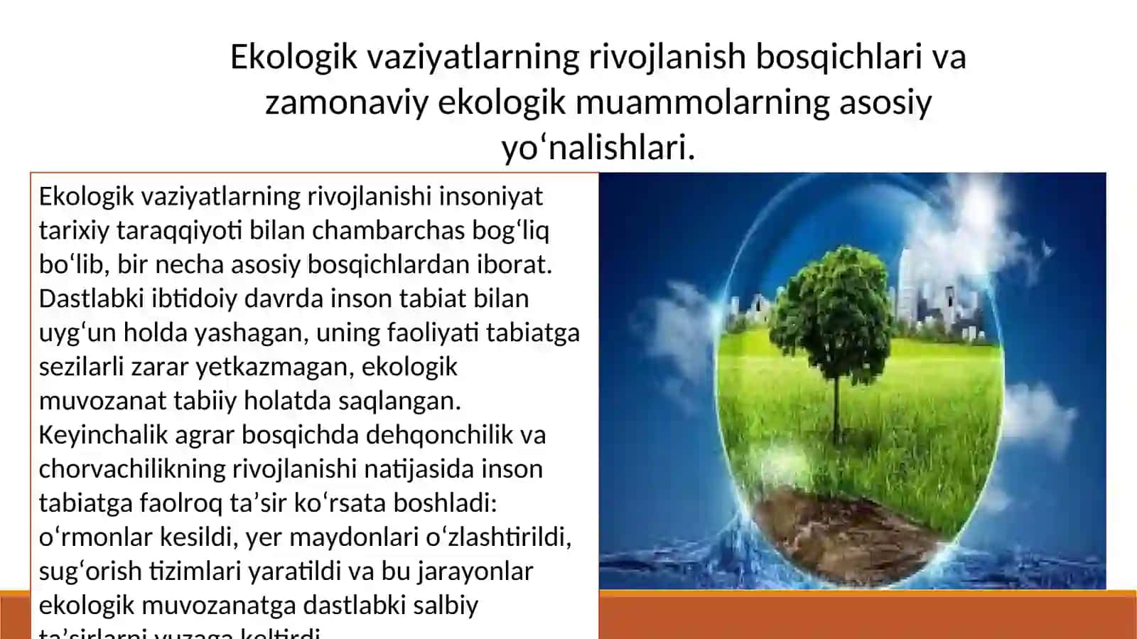 Ekologik vaziyatlarnin rivojlanish yonalishlari.Sanoat korxonalarining atrof -muxitga ta'sir 4